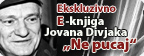Knjiga Jovana Divjaka "Ne pucaj"