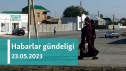 Habarlar gündeligi - 23-nji maý 2023-nji ýyl