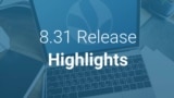 CMS 8.31 - Release highlights video