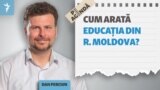 Dan Perciun, despre salariile profesorilor, comasarea materiilor sub umbrela „științe” și școli mici