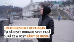 Răpit de Rusia, un adolescent ucrainean își găsește drumul spre casă aproape un an mai târziu