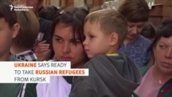 Ukraine Says Ready To Take Russian Refugees From Kursk 