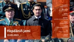 Hepdäniň jemi #19 (13.05.2023 ý.) 