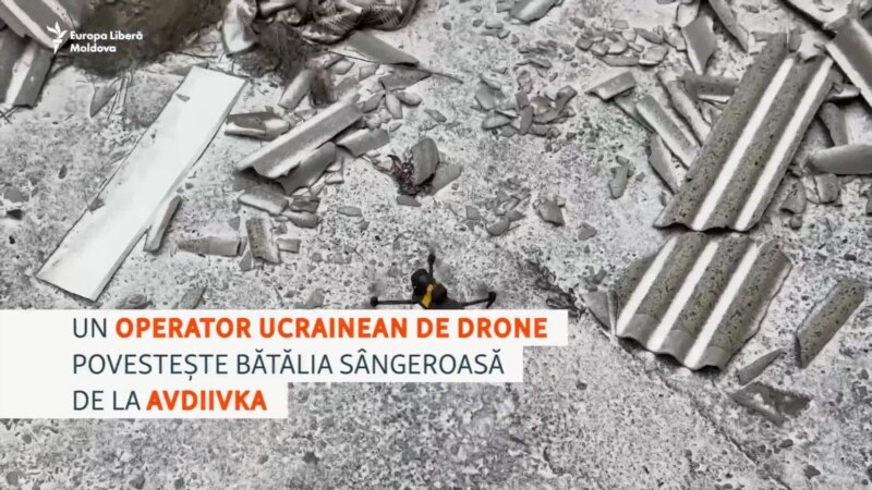 „Am fost depășiți numeric”: Un pilot ucrainean de drone povestește bătălia sângeroasă de la Avdiivka