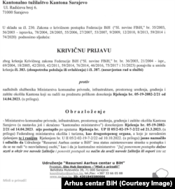 Arhus centar BiH krajem maja podnio je krivičnu prijavu protiv nadležnih u Ministarstvu komunalne privrede zbog izdavanja okolinske dozvole.