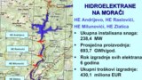 Jedan od nekadašnjih planova Vlade Crne Gore za izgradnju novih izvora energije, koji nikad nije realizovan - kaskadne hidroelektrane na Morači