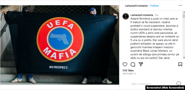 Një postim në Instagram nga grupi ultranacionalist rumun "Kamarazi" nga shtatori me mbishkrimin "UEFA mafia. Pa respekt".