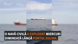 Explozie la o navă civilă străină în portul Sulina