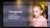 10-летняя Евгения, как утверждают украинские власти, была насильно вывезена из Купянска