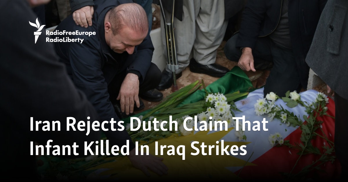 Iran Rejects Dutch Claim That Infant Killed In Iraq Strikes - Vimarsana News