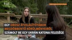 Egy orosz átvilágítótábor megdöbbentő körülményeiről számolt be egy ukrán katona felesége