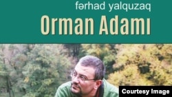 Fərhad Yalquzağın "Orman adamı" kitabı.