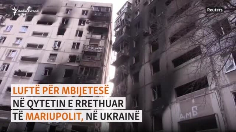 Banorët e rrethuar të Mariupolit në luftë për mbijetesë  