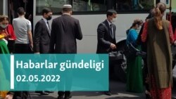 Habarlar gündeligi - 2-nji maý, 2022-nji ýyl