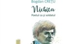 Nichita: poetul ca şi soldatul, Polirom, 2022