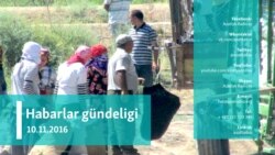 Habarlar gündeligi - 10-njy noýabr, 2016 ý.