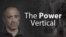 The Power Vertical Podcast