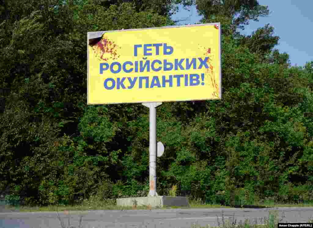 &quot;Russian Occupiers Out!&quot; -- on a highway near Dnipro.