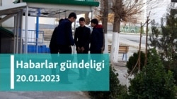 Habarlar gündeligi - 20-nji ýanwar 2023-nji ýyl