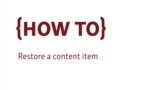 Restoring a previous version of a content item