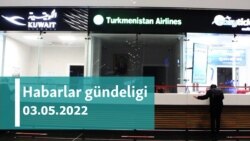 Habarlar gündeligi - 3-nji maý, 2022-nji ýyl