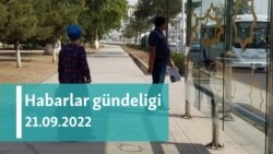 Habarlar gündeligi - 21-nji sentýabr, 2022-nji ýyl