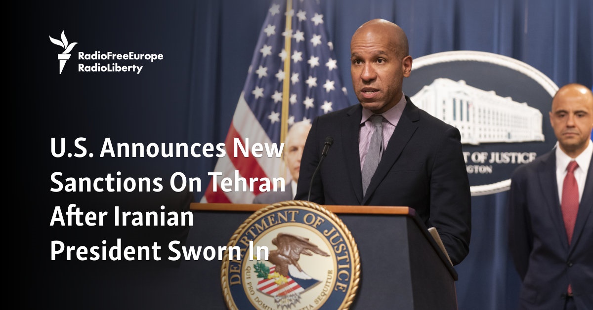U.S. Announces New Sanctions On Tehran After Iranian President Sworn In
