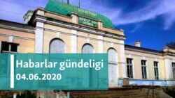 Habarlar gündeligi - 4-nji iýun, 2020-nji ýyl