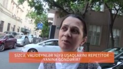 Valideynlər övladını niyə repetitor yanına göndərir? - Sorğu