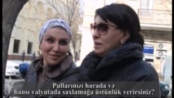 Pullarınızı harada və hansı valyutada saxlamağa üstünlük verirsiniz?