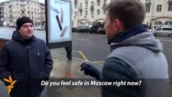 Vox Pop: Heightened Security In Moscow