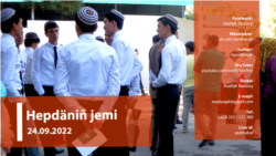 Hepdäniň jemi #38 (24.09.2022 ý.)