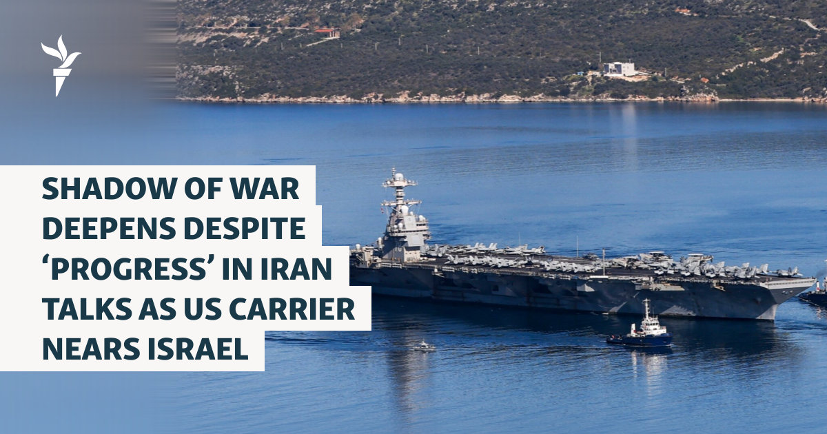 Shadow Of War Deepens Despite 'Progress' In Iran Talks As US Carrier Nears Israel
