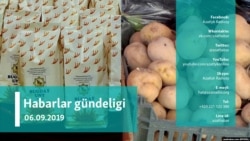 Habarlar gündeligi – 6-njy sentýabr, 2019