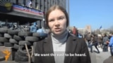 'We Want Ukraine's East To Be Heard,' Say Pro-Russian Activists In Donetsk