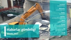 Habarlar gündeligi – 3-nji mart, 2017.