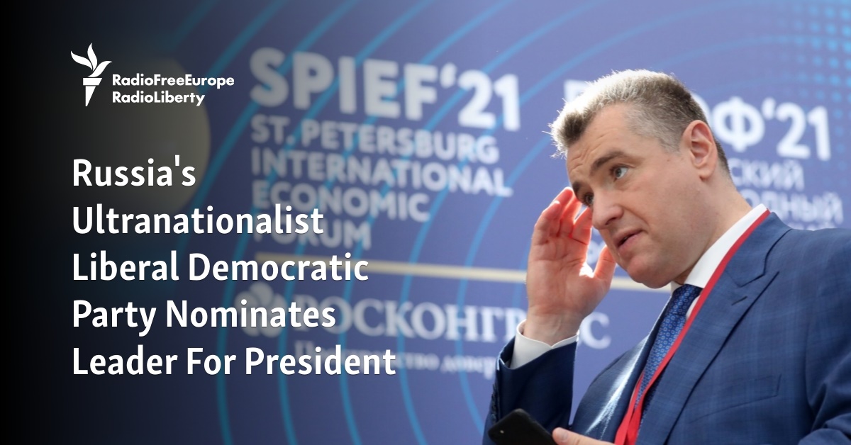 Russia s Ultranationalist Liberal Democratic Party Nominates Leader For Russia s Ultranationalist Liberal Democratic Party Nominates Leader For