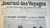 Achinov and his expedition made the front cover of the French weekly Journal Des Voyages shortly after setting off from Odesa in December 1888.