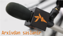 AzadlıqRadiosunun arxivindən