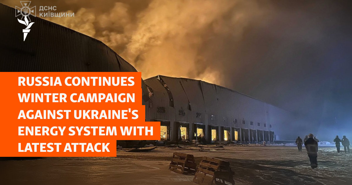 Russia Continues Winter Campaign Against Ukraine's Energy System With Latest Attack