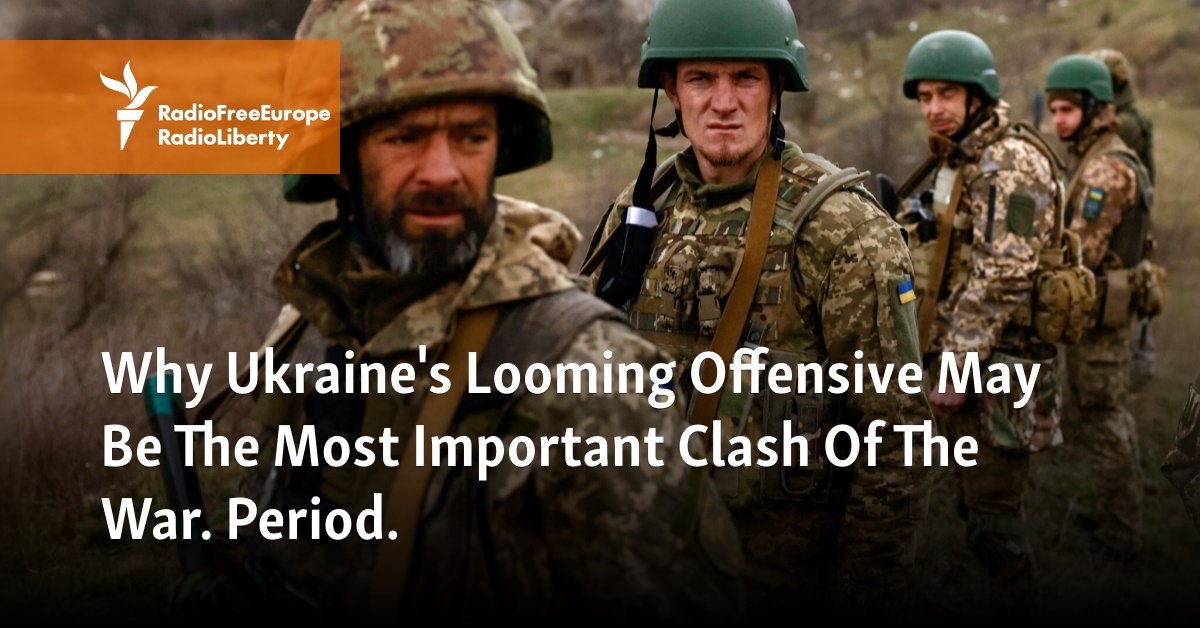 Why Ukraine's Looming Offensive May Be The Most Important Clash Of The War. Period. - Vimarsana News