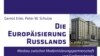 Фрагмент обложки книги "Европеизация России. Москва между партнерством в области модернизации и ролью великой державы"