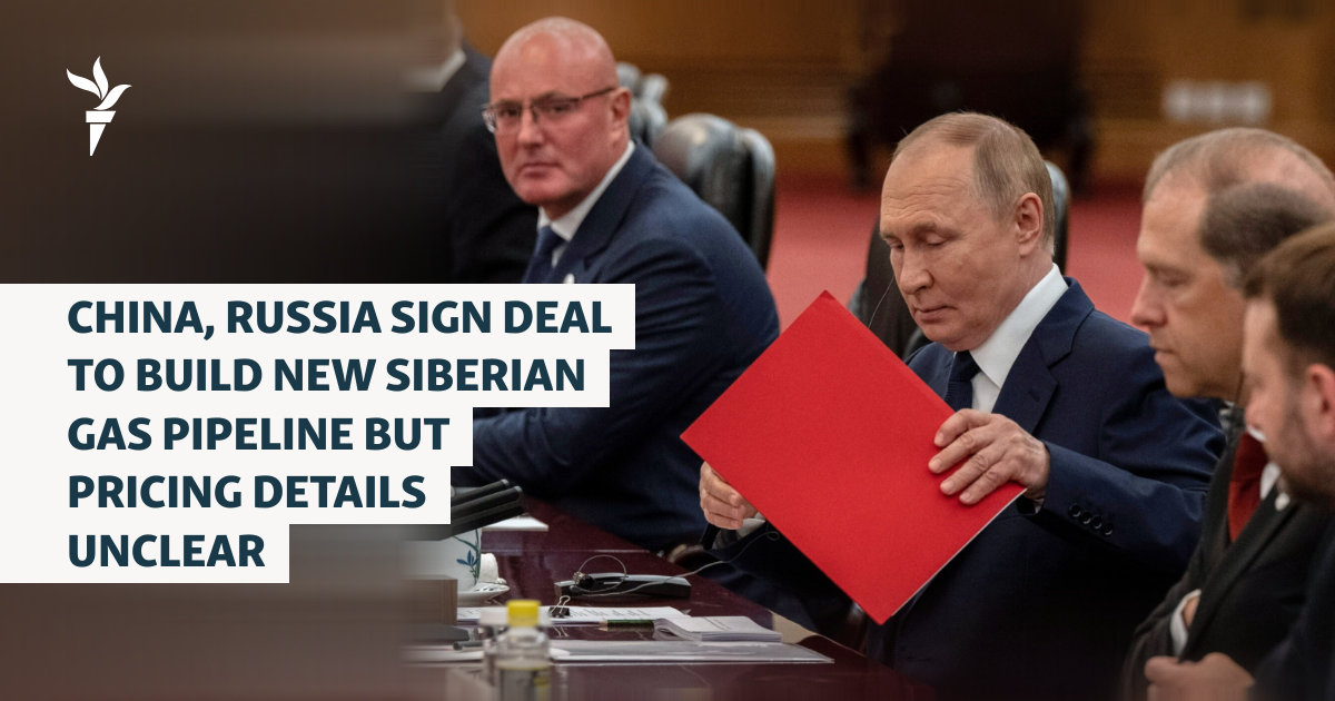 China, Russia Sign Deal To Build New Siberian Gas Pipeline But Pricing Details Unclear