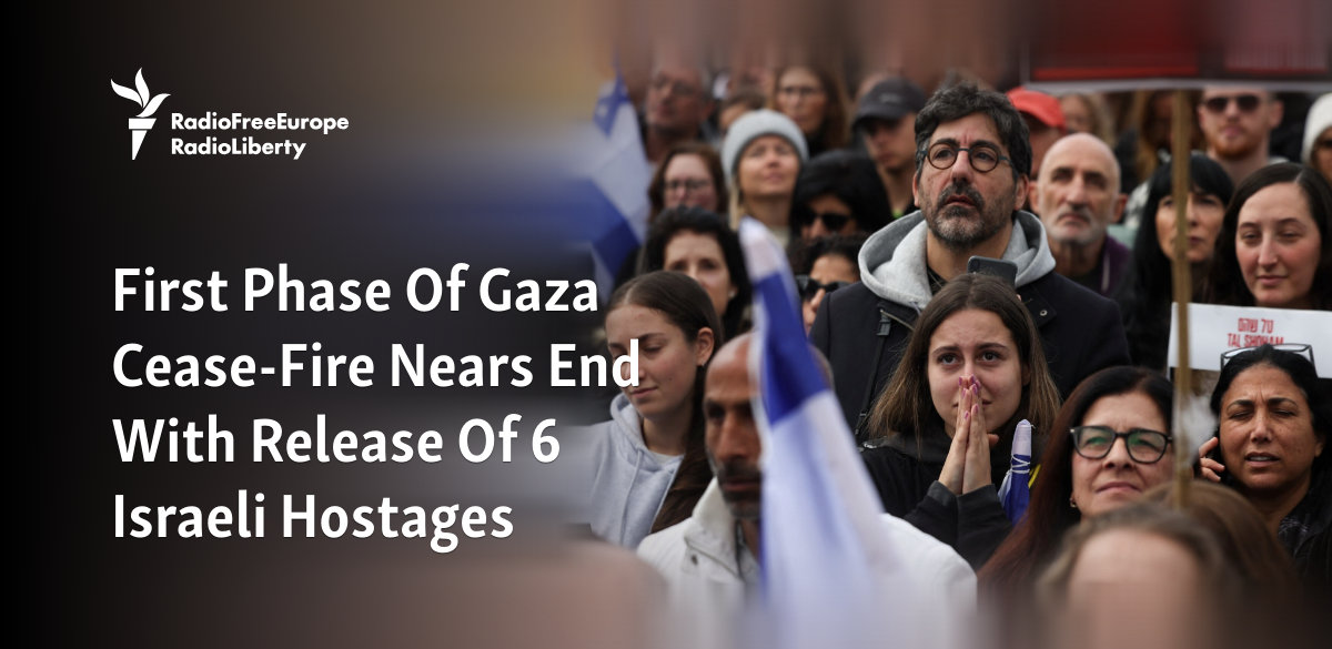 First Phase Of Gaza Cease-Fire Nears End With Release Of 6 Israeli Hostages
