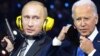 Russia -- Vladimir Putin, Joseph Robinette Biden