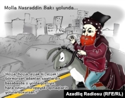 Moll Nəsrəddin Bakı yolunda...