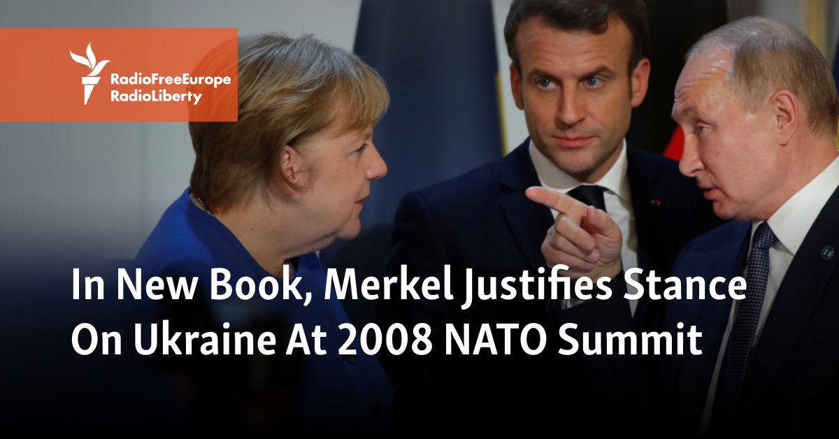 In New Book, Merkel Justifies Stance On Ukraine At 2008 NATO Summit