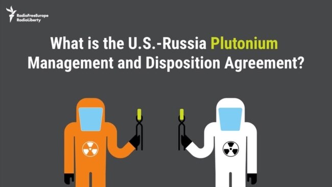 What Is The U.S.-Russia Plutonium Management And Disposition Agreement?