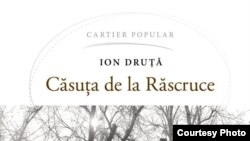  Ion DRUŢĂ. Căsuţa de la Răscruce , editura Cartier, 2018