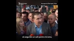 Sakashvili a revenit la Kiev. Primele declarații